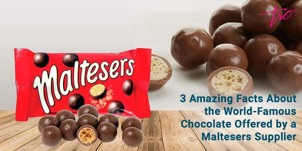 3 حقائق مذهلة عن الشوكولاتة العالمية المشهورة المقدمة من قبل مورد مالتيزرز